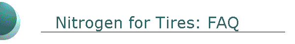 Nitrogen for Tires: FAQ